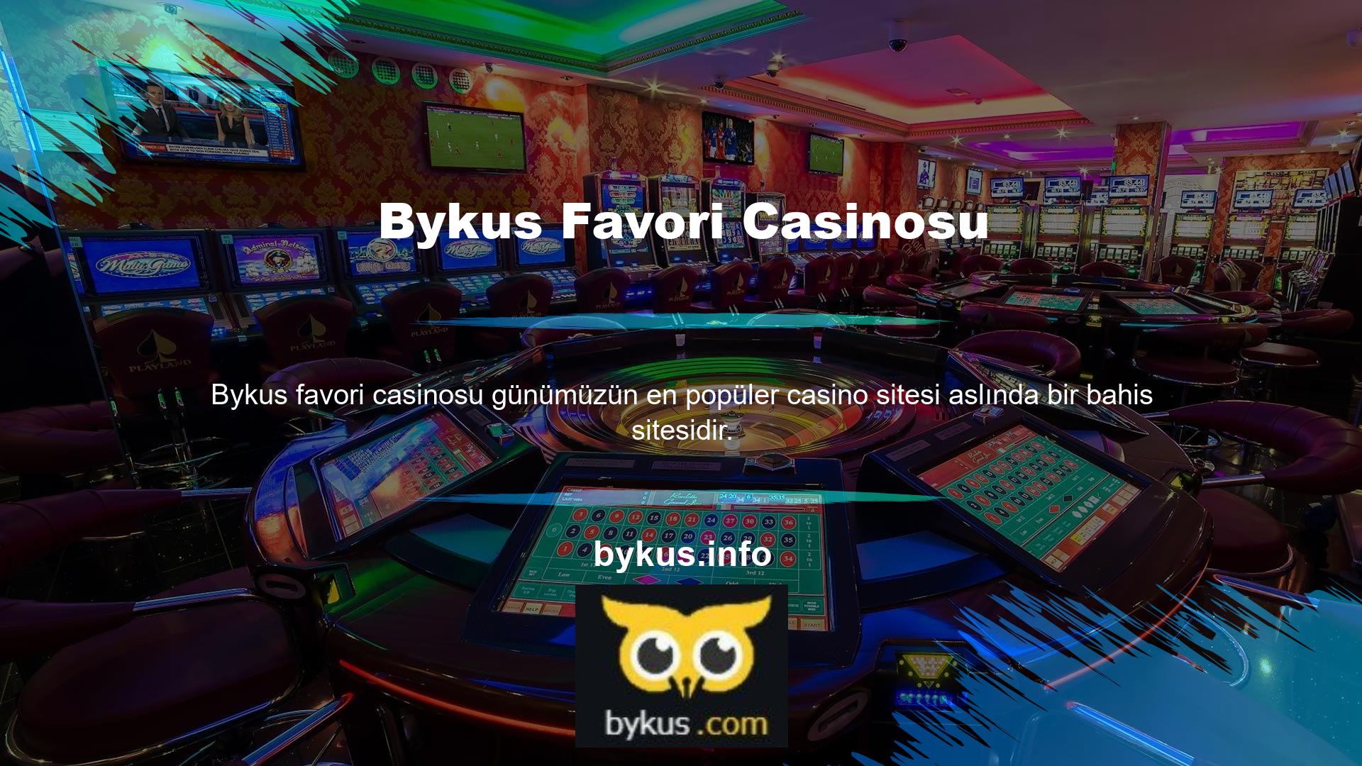 Ayrıca yalnızca aşağıdakiler gibi casino oyunları sunan siteleri de görebilirsiniz: Bykus en popüler casinodur