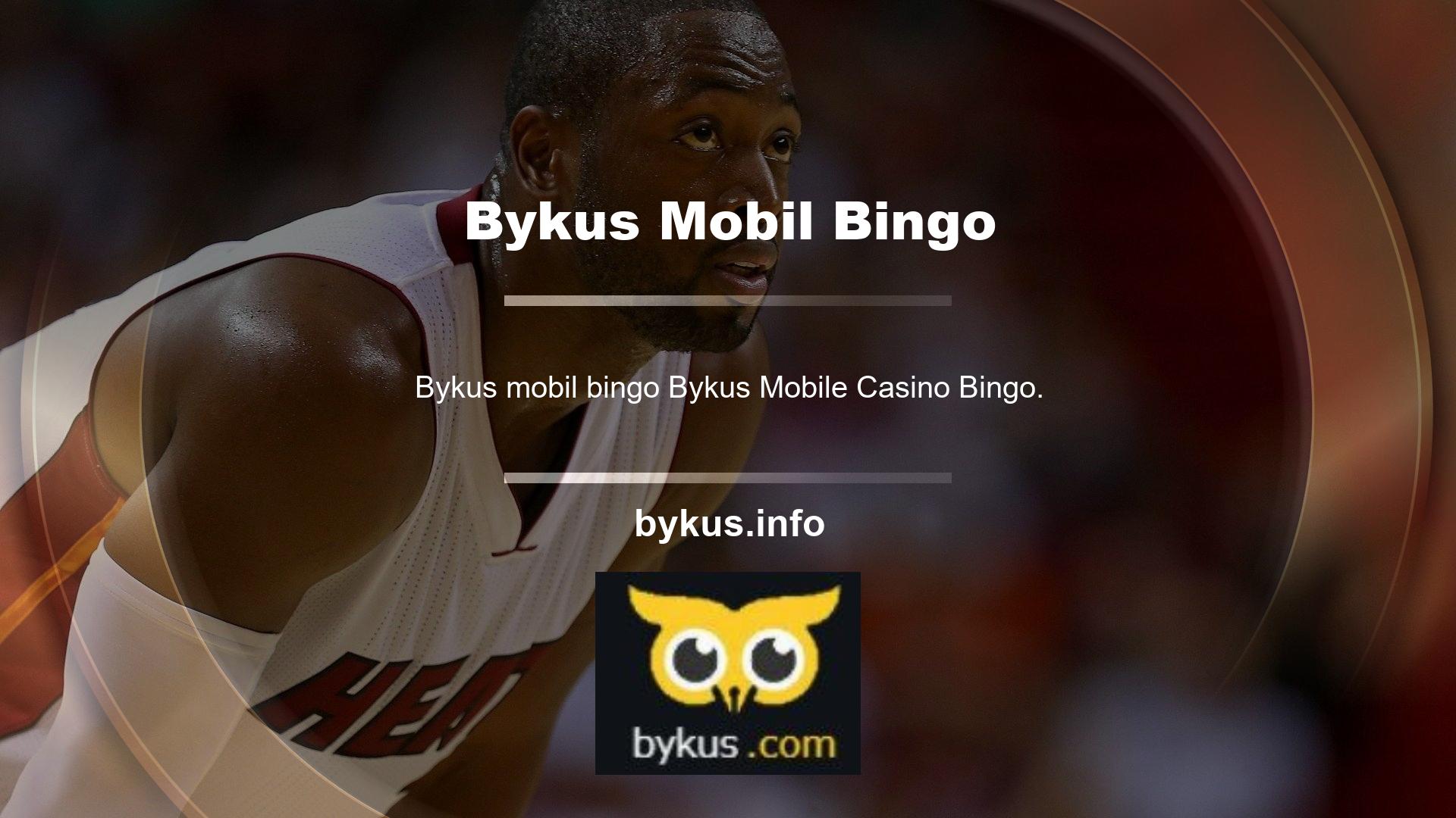 Bykus Bingo mobil cihazınıza bir bingo kuponu hazırlayarak kazanma şansınızı artırmak istiyorsanız, sitenin mobil adresini de tıklayabilirsiniz